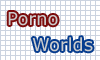 porno worlds - free porn  4 ever!